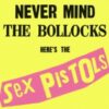 Sex Pistols "Never Mind The Bollocks" Album Cover