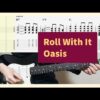 Roll With It Guitar Tab - Oasis