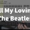 All My Loving - The Beatles | guitar tab easy - YouTube