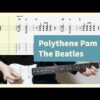 The Beatles - Polythene Pam Guitar Cover With Tab