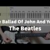 The Beatles - The Ballad Of John And Yoko Guitar Tab
