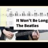 The Beatles - It Won't Be Long Guitar Tab