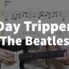Day Tripper - The Beatles | guitar tab easy - YouTube