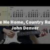 John Denver - Take Me Home Country Roads Guitar Tabs