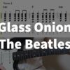 The Beatles - Glass Onion Guitar Tabs - YouTube