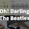 The Beatles - Oh! Darling Guitar Tab - YouTube